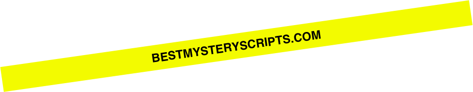 
BESTMYSTERYSCRIPTS.COM
